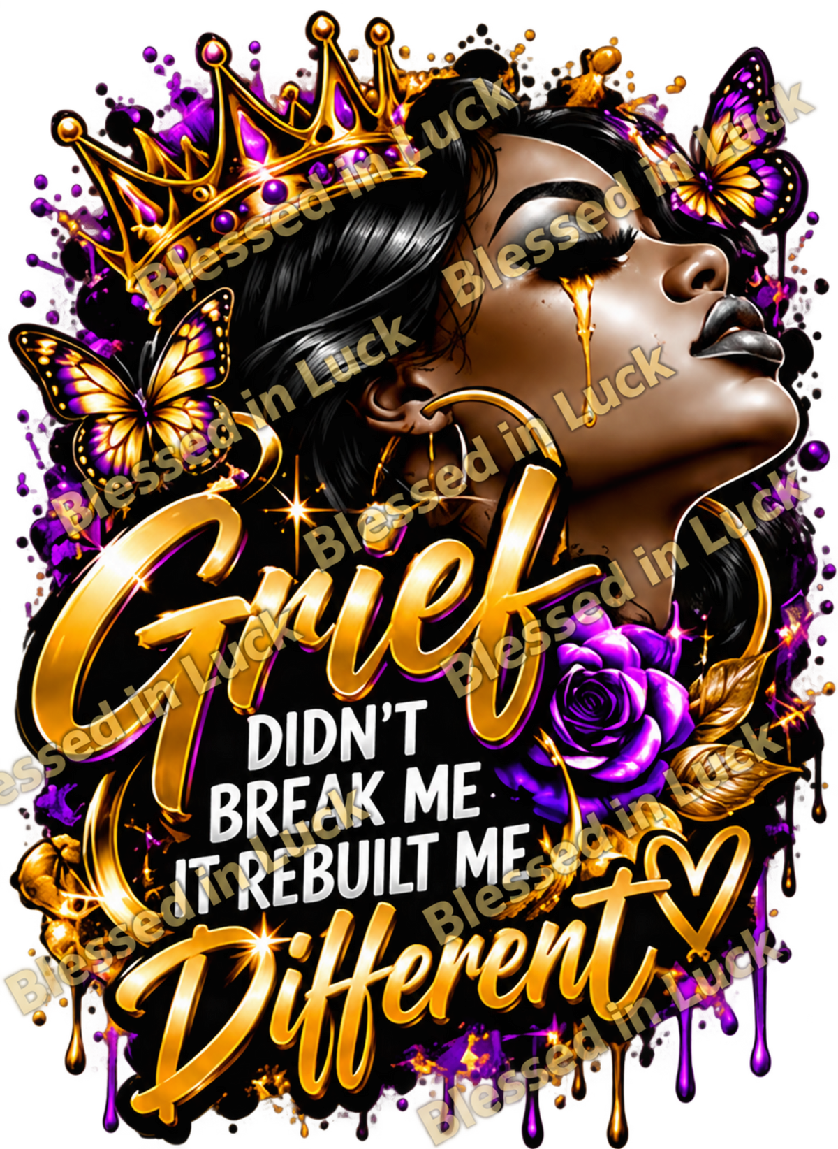 Grief Rebuilt Me Different — Watermarked Preview